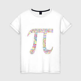 Женская футболка хлопок с принтом число пи в Белгороде, 100% хлопок | прямой крой, круглый вырез горловины, длина до линии бедер, слегка спущенное плечо | знак | константа | математика | радуга | разноцветный | студент | точные науки | цифры | число пи