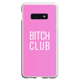 Чехол для Samsung S10E с принтом Bitch club в Белгороде, Силикон | Область печати: задняя сторона чехла, без боковых панелей | club | pink | клубб бичб пляжб серфинг | розовый