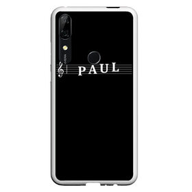 Чехол для Honor P Smart Z с принтом Paul в Белгороде, Силикон | Область печати: задняя сторона чехла, без боковых панелей | clef | instrument | music | musical | name | notation | note | notes | paul | tablature | treble | грамота | имя | инструмент | ключ | музыка | музыкальный | нота | нотная | ноты | павел | паша | скрипичный | табулатура