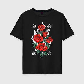 Женская футболка хлопок Oversize с принтом РОЗЫ | ROSES SMOKE в Белгороде, 100% хлопок | свободный крой, круглый ворот, спущенный рукав, длина до линии бедер
 | chery | flowers | japan | roses | sakura | вишня | растения | розы | ромашка | сакура | тюльпаны | цветы | цветы сакуры | япония