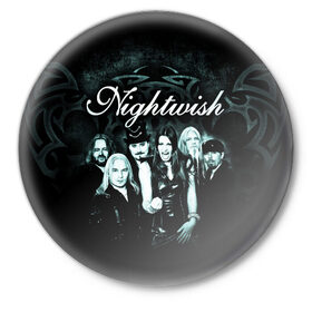 Значок с принтом NIGHTWISH в Белгороде,  металл | круглая форма, металлическая застежка в виде булавки | Тематика изображения на принте: metal | nightwish | tarja turunen | метал | музыка | найтвиш | рок | симфо метал | тарья турунен