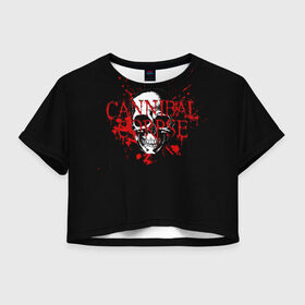Женская футболка Crop-top 3D с принтом Cannibal Corpse в Белгороде, 100% полиэстер | круглая горловина, длина футболки до линии талии, рукава с отворотами | cannibal | cannibal corpse | corpse | trash | алекс уэбстер | брутальный дэт метал | джордж фишер | дэт метал | дэтграйнд | пол мазуркевич | пэт обрайэн | роб барретт
