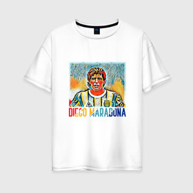 Женская футболка хлопок Oversize с принтом Diego Maradona в Белгороде, 100% хлопок | свободный крой, круглый ворот, спущенный рукав, длина до линии бедер
 | argentina | football | maradona | messi | аргентина | гол | диего | марадона | месси | мяч | рука бога | спорт | футбол | чемпион