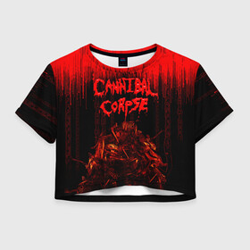 Женская футболка Crop-top 3D с принтом CANNIBAL CORPSE в Белгороде, 100% полиэстер | круглая горловина, длина футболки до линии талии, рукава с отворотами | blood | cannibal corpse | death metal | grunge | hardcore | music | punk | rock | usa | группа | канибал | кровь | метал | музыка | рок | сша | труп