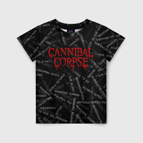 Детская футболка 3D с принтом Cannibal Corpse | Songs (Z) в Белгороде, 100% гипоаллергенный полиэфир | прямой крой, круглый вырез горловины, длина до линии бедер, чуть спущенное плечо, ткань немного тянется | Тематика изображения на принте: cannibal | cannibal corpse | corpse | death metal | deathgrind | алекс уэбстер | брутальный дэт метал | дэт метал | дэтграйнд | пол мазуркевич | роб барретт | труп каннибала