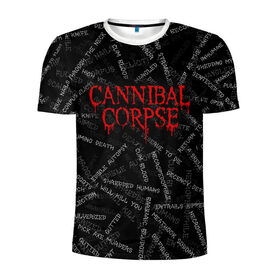 Мужская футболка 3D спортивная с принтом Cannibal Corpse | Songs (Z) в Белгороде, 100% полиэстер с улучшенными характеристиками | приталенный силуэт, круглая горловина, широкие плечи, сужается к линии бедра | cannibal | cannibal corpse | corpse | death metal | deathgrind | алекс уэбстер | брутальный дэт метал | дэт метал | дэтграйнд | пол мазуркевич | роб барретт | труп каннибала