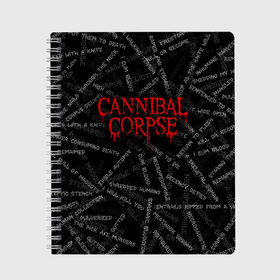 Тетрадь с принтом Cannibal Corpse | Songs (Z) в Белгороде, 100% бумага | 48 листов, плотность листов — 60 г/м2, плотность картонной обложки — 250 г/м2. Листы скреплены сбоку удобной пружинной спиралью. Уголки страниц и обложки скругленные. Цвет линий — светло-серый
 | Тематика изображения на принте: cannibal | cannibal corpse | corpse | death metal | deathgrind | алекс уэбстер | брутальный дэт метал | дэт метал | дэтграйнд | пол мазуркевич | роб барретт | труп каннибала