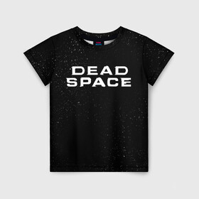 Детская футболка 3D с принтом DEAD SPACE МЁРТВЫЙ КОСМОС в Белгороде, 100% гипоаллергенный полиэфир | прямой крой, круглый вырез горловины, длина до линии бедер, чуть спущенное плечо, ткань немного тянется | Тематика изображения на принте: dead | ishimura | obelisk | space | virus | айзек | вирус | зомби | игра | ишимура | кларк | космос | костюм | мёртвый | мёртвый космос | монстр | обелиск