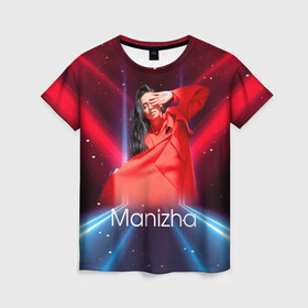 Женская футболка 3D с принтом Манижа  Manizha в Белгороде, 100% полиэфир ( синтетическое хлопкоподобное полотно) | прямой крой, круглый вырез горловины, длина до линии бедер | manizha | далеровна | душанбе | евровидение | евровидение 2021 | манижа | певица | таджикистан | хамраева