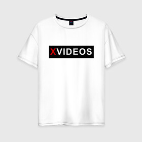 Женская футболка хлопок Oversize с принтом XVIDEOS в Белгороде, 100% хлопок | свободный крой, круглый ворот, спущенный рукав, длина до линии бедер
 | 2 | big | com | girl | http | https | milf | mom | ru | russian | teen | tits | video | www | xvideos | зеркало | русское | хвидео | чмшвущы