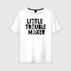 Женская футболка хлопок Oversize с принтом Little Trouble Maker в Белгороде, 100% хлопок | свободный крой, круглый ворот, спущенный рукав, длина до линии бедер
 | tom  jerry | tom and jerry | vdzabma | джерри | том | том  джерри | том и джерри