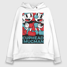 Женское худи Oversize хлопок с принтом Cuphead and Mugman в Белгороде, френч-терри — 70% хлопок, 30% полиэстер. Мягкий теплый начес внутри —100% хлопок | боковые карманы, эластичные манжеты и нижняя кромка, капюшон на магнитной кнопке | cuphead | game | mugman | арт | голова | игра | капхед | постер | чашка