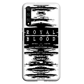 Чехол для Honor 20 с принтом royal blood в Белгороде, Силикон | Область печати: задняя сторона чехла, без боковых панелей | Тематика изображения на принте: alternative rock | ben thatcher | blues rock | drums | garage rock | mike kerr | official music vi | official video | rock duo | royal blod | royal blood | royal blood official | royal blood uk | royal bloods | royalblood | the royal blood