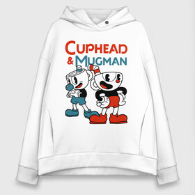 Женское худи Oversize хлопок с принтом Cuphead & Mugman в Белгороде, френч-терри — 70% хлопок, 30% полиэстер. Мягкий теплый начес внутри —100% хлопок | боковые карманы, эластичные манжеты и нижняя кромка, капюшон на магнитной кнопке | cuphead | cuphead  mugman | dont deal with the devil | mugman | игры | капхед | магмен | чашеголовый