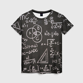 Женская футболка 3D с принтом Математические уравнения в Белгороде, 100% полиэфир ( синтетическое хлопкоподобное полотно) | прямой крой, круглый вырез горловины, длина до линии бедер | математика | примеры | уравнение | формулы | школа | школьная доска