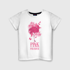 Детская футболка хлопок с принтом pink paradise в Белгороде, 100% хлопок | круглый вырез горловины, полуприлегающий силуэт, длина до линии бедер | flamingo | птицы | розовый | фламинго
