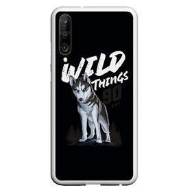 Чехол для Honor P30 с принтом Wild Things в Белгороде, Силикон | Область печати: задняя сторона чехла, без боковых панелей | Тематика изображения на принте: wolf | волк | лес | пес | север | собака | хаски