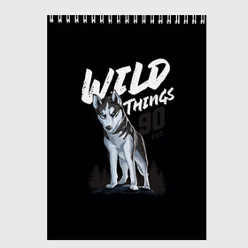 Скетчбук с принтом Wild Things в Белгороде, 100% бумага
 | 48 листов, плотность листов — 100 г/м2, плотность картонной обложки — 250 г/м2. Листы скреплены сверху удобной пружинной спиралью | wolf | волк | лес | пес | север | собака | хаски