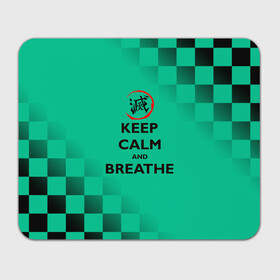 Коврик для мышки прямоугольный с принтом KEEP CALM and BREATHE в Белгороде, натуральный каучук | размер 230 х 185 мм; запечатка лицевой стороны | demon slayer | kamado | kimetsu no yaiba | nezuko | tanjiro | аниме | гию томиока | зеницу агацума | иноске хашибира | камадо | клинок | корзинная девочка | манга | музан кибуцуджи | незуко | рассекающий демонов | танджиро