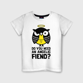 Детская футболка хлопок с принтом Сова. Ангельское исчадие надо? в Белгороде, 100% хлопок | круглый вырез горловины, полуприлегающий силуэт, длина до линии бедер | owl | owls | сова | совушка | совы | филин | фраза | юмор