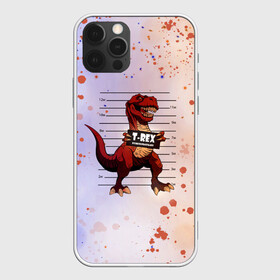 Чехол для iPhone 12 Pro Max с принтом Динозавр | Преступник (Z) в Белгороде, Силикон |  | dino | dinosauria | t rex | ti rex | дино | динозавр | парк юрского | т рекс | ти рекс | чудовище | юрский период | ящер | ящерица