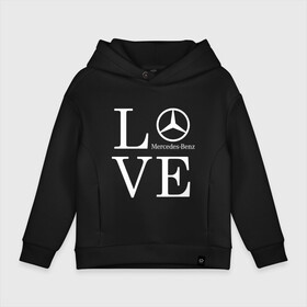 Детское худи Oversize хлопок с принтом LOVE MERCEDES BENZ в Белгороде, френч-терри — 70% хлопок, 30% полиэстер. Мягкий теплый начес внутри —100% хлопок | боковые карманы, эластичные манжеты и нижняя кромка, капюшон на магнитной кнопке | amg | auto | car | love mercedes | mercedes | mercedes benz | sport car | авто | автомобиль | амг | лав мерседес. | люблю мерседес | мерс | мерседес | спорт