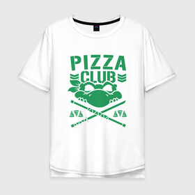 Мужская футболка хлопок Oversize с принтом Pizza Club в Белгороде, 100% хлопок | свободный крой, круглый ворот, “спинка” длиннее передней части | donatello | leonardo | michelangelo | ninja | pizza | raphael | turtles | донателло | животные | карате | комикс | комиксы | леонардо | микеланджело | мультфильм | мутант | мутанты | ниндзя | пицца | рафаэль | сплинтер | супергерой