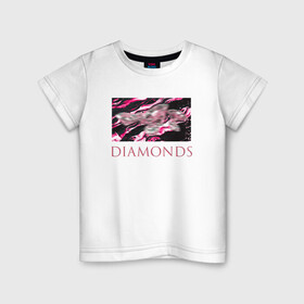 Детская футболка хлопок с принтом DIAMONDS в Белгороде, 100% хлопок | круглый вырез горловины, полуприлегающий силуэт, длина до линии бедер | diamonds | алмазы | драгоценности | надпись | размытие | рамка