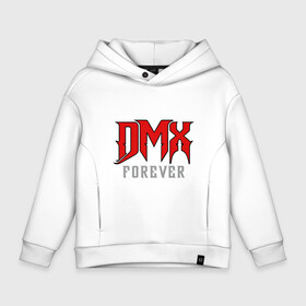 Детское худи Oversize хлопок с принтом DMX Forever в Белгороде, френч-терри — 70% хлопок, 30% полиэстер. Мягкий теплый начес внутри —100% хлопок | боковые карманы, эластичные манжеты и нижняя кромка, капюшон на магнитной кнопке | dmx | dog | earl simmons | hip hop | music | new york | rap | rapper | rip | ruff ryders | диэмикс | музыка | нью йорк | пёс | рэп | рэпер | хипхоп | эрл симмонс