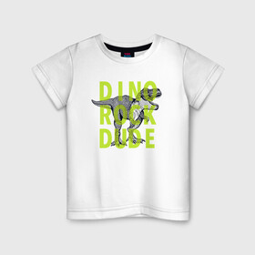 Детская футболка хлопок с принтом DINO ROCK DUDE в Белгороде, 100% хлопок | круглый вырез горловины, полуприлегающий силуэт, длина до линии бедер | dino | games | roar | rock | rock star | t rex | дино | динозавр | динозавры | рок | рокер