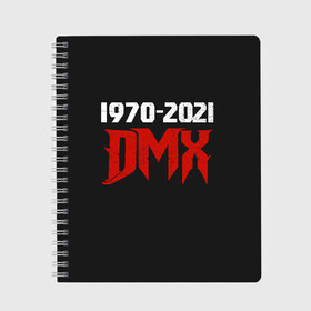 Тетрадь с принтом DMX 1970-2021 в Белгороде, 100% бумага | 48 листов, плотность листов — 60 г/м2, плотность картонной обложки — 250 г/м2. Листы скреплены сбоку удобной пружинной спиралью. Уголки страниц и обложки скругленные. Цвет линий — светло-серый
 | Тематика изображения на принте: again | and | at | blood | born | champ | clue | d | dark | dj | dmx | dog | earl | flesh | get | grand | hell | hot | is | its | legend | loser | lox | m | man | me | my | now | of | simmons | the | then | there | walk | was | with | x | year | 