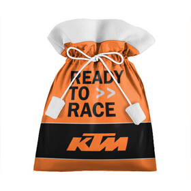 Подарочный 3D мешок с принтом KTM | READY TO RACE (Z) в Белгороде, 100% полиэстер | Размер: 29*39 см | enduro | ktm | moto | moto sport | motocycle | sportmotorcycle | ктм | мото | мото спорт | мотоспорт | спорт мото