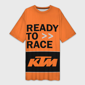 Платье-футболка 3D с принтом KTM | READY TO RACE (Z) в Белгороде,  |  | enduro | ktm | moto | moto sport | motocycle | sportmotorcycle | ктм | мото | мото спорт | мотоспорт | спорт мото