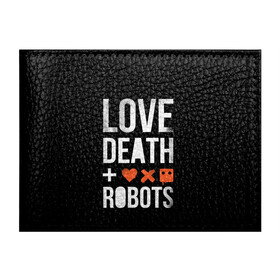 Обложка для студенческого билета с принтом Love Death + Robots в Белгороде, натуральная кожа | Размер: 11*8 см; Печать на всей внешней стороне | death | ldr | logo | love | netflix | robots | smile | анимация | кино | лого | лср | любовь | нетфликс | роботы | сериал | смайл | смайлик