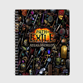 Тетрадь с принтом Path of Exile в Белгороде, 100% бумага | 48 листов, плотность листов — 60 г/м2, плотность картонной обложки — 250 г/м2. Листы скреплены сбоку удобной пружинной спиралью. Уголки страниц и обложки скругленные. Цвет линий — светло-серый
 | Тематика изображения на принте: computer | game | path of exile | игра | компьютерная | путь изгнания