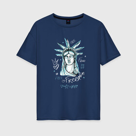 Женская футболка хлопок Oversize с принтом Статуя Свободы в Белгороде, 100% хлопок | свободный крой, круглый ворот, спущенный рукав, длина до линии бедер
 | freedom | ny | usa | граффити | надпись | нью йорк | статуя свободы | сша