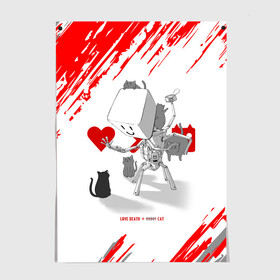 Постер с принтом Love, Death and Cats | Любов, смерть и котики (Z) в Белгороде, 100% бумага
 | бумага, плотность 150 мг. Матовая, но за счет высокого коэффициента гладкости имеет небольшой блеск и дает на свету блики, но в отличии от глянцевой бумаги не покрыта лаком | death | love | love death robots | netflix | robots | vedeathrobots | xbot 4000 | любовь | нетфликс | роботы | сериал | сериалы