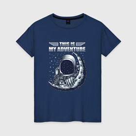 Женская футболка хлопок с принтом Космонавт и луна в Белгороде, 100% хлопок | прямой крой, круглый вырез горловины, длина до линии бедер, слегка спущенное плечо | adventure | cosmonaut | cosmos | moon | space | астронавт | звезды | космонавт | космос | луна