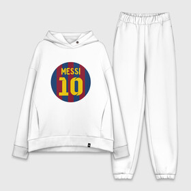 Женский костюм хлопок Oversize с принтом Messi 10 в Белгороде,  |  | argentina | barca | barcelona | football | lionel | messi | spain | sport | аргентина | барса | барселона | гол | золотой мяч | игрок | испания | камп ноу | лионель | месси | мяч | спорт | тренер | футбол | чемпион | чемпионат