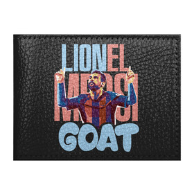 Обложка для студенческого билета с принтом Lionel Messi GOAT в Белгороде, натуральная кожа | Размер: 11*8 см; Печать на всей внешней стороне | Тематика изображения на принте: argentina | barca | barcelona | football | lionel | messi | spain | sport | аргентина | барса | барселона | гол | золотой мяч | игрок | испания | камп ноу | лионель | месси | мяч | спорт | тренер | футбол | чемпион | чемпионат