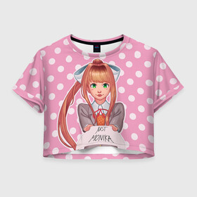 Женская футболка Crop-top 3D с принтом Monika Pop Art в Белгороде, 100% полиэстер | круглая горловина, длина футболки до линии талии, рукава с отворотами | anime | game | games | monika | natsuki | sayori | yuri | аниме | визуальный роман | доки доки | игра | игры | литературный клуб | моника | нацуки | саёри | юри