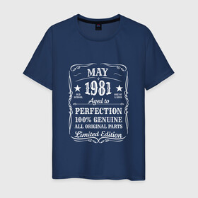 Мужская футболка хлопок с принтом 1981-May-Limited edition в Белгороде, 100% хлопок | прямой крой, круглый вырез горловины, длина до линии бедер, слегка спущенное плечо. | Тематика изображения на принте: 100 | 1981 | aged to | all | edition | genuine | limited | may | old school | one of a kind | original | parts | perfection | year | винтаж | день рождения | день рожденья | май | олд скул | ретро | юбилей