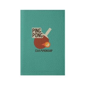 Обложка для паспорта матовая кожа с принтом ping-pong в Белгороде, натуральная матовая кожа | размер 19,3 х 13,7 см; прозрачные пластиковые крепления | ping pong | sport | tennis | настольный теннис | пинг понг | ракетка | спорт | теннис