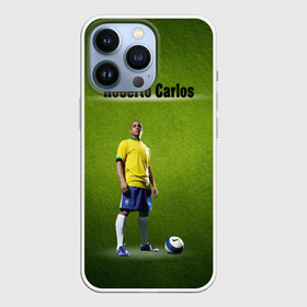 Чехол для iPhone 13 Pro с принтом Roberto Carlos в Белгороде,  |  | Тематика изображения на принте: ball | green | roberto carlos | roberto carlos lettering | roberto carlos print | soccer field | зеленый | мяч | надпись роберто карлос | номер 3 | принт роберто карлос | роберто карлос | футболист | футбольное по