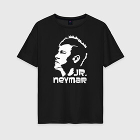 Женская футболка хлопок Oversize с принтом Jr.Neymar белый профиль в Белгороде, 100% хлопок | свободный крой, круглый ворот, спущенный рукав, длина до линии бедер
 | Тематика изображения на принте: brazil | champions | fifa | junior | neymar | neymar jr | paris saint germain | psg | uefa | бразилия | джуниор | младший | наймар | неймар | пари сен жермен | петух | псж | сборная бразилии | уефа | фифа | футбик | футбол 