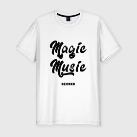 Мужская футболка хлопок Slim с принтом Magic Music Record | Black on White в Белгороде, 92% хлопок, 8% лайкра | приталенный силуэт, круглый вырез ворота, длина до линии бедра, короткий рукав | black on white | magic | music | record | белая | знаменитость | музыкант | черный на белом