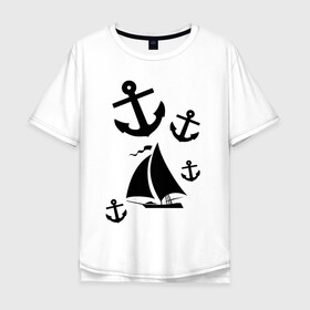 Мужская футболка хлопок Oversize с принтом Яхта в Белгороде, 100% хлопок | свободный крой, круглый ворот, “спинка” длиннее передней части | Тематика изображения на принте: корабль | паруса | парусник | судно | якорь | яхта