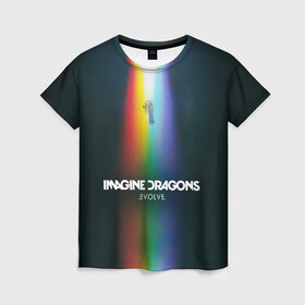 Женская футболка 3D с принтом Imagine Dragons Evolve в Белгороде, 100% полиэфир ( синтетическое хлопкоподобное полотно) | прямой крой, круглый вырез горловины, длина до линии бедер | believer | dan reynolds | dragons | evolve | imagine | indie | pop | rock | имежин дрэгонс | инди | поп | рок