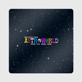 Магнит виниловый Квадрат с принтом Astroworld в Белгороде, полимерный материал с магнитным слоем | размер 9*9 см, закругленные углы | Тематика изображения на принте: astroworld | music | travis scott | музыка | трэвис скотт