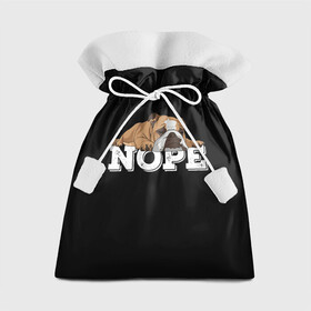 Подарочный 3D мешок с принтом Ленивый Бульдог в Белгороде, 100% полиэстер | Размер: 29*39 см | Тематика изображения на принте: animals | bulldog | dog | english | lazy | meme | memes | nope | английский | бульдог | дог | животные | ленивый | мем | нет | пес | собака